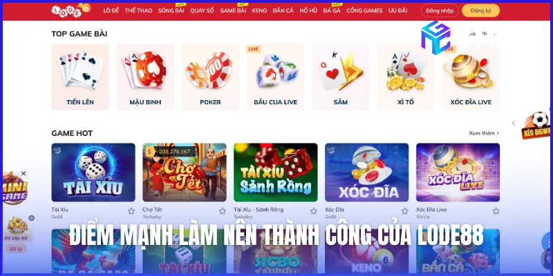 Điểm mạnh làm nên thành công của Lode88
